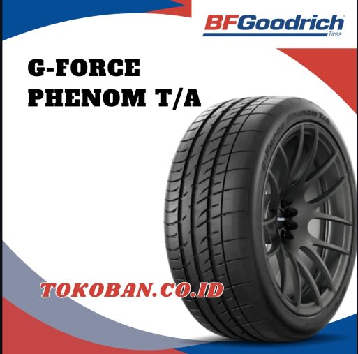 Ban Mobil BFGoodrich 235/50 R18 101 W G – Force Phenom T/A – tokoban.co.id